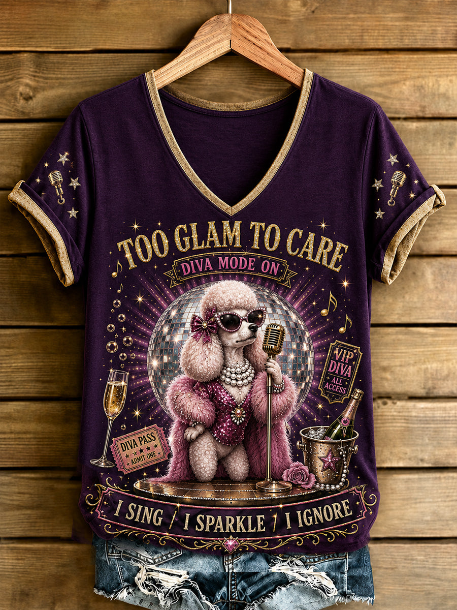 Women's Too Glam To Care Poodle V-Neck T-Shirt