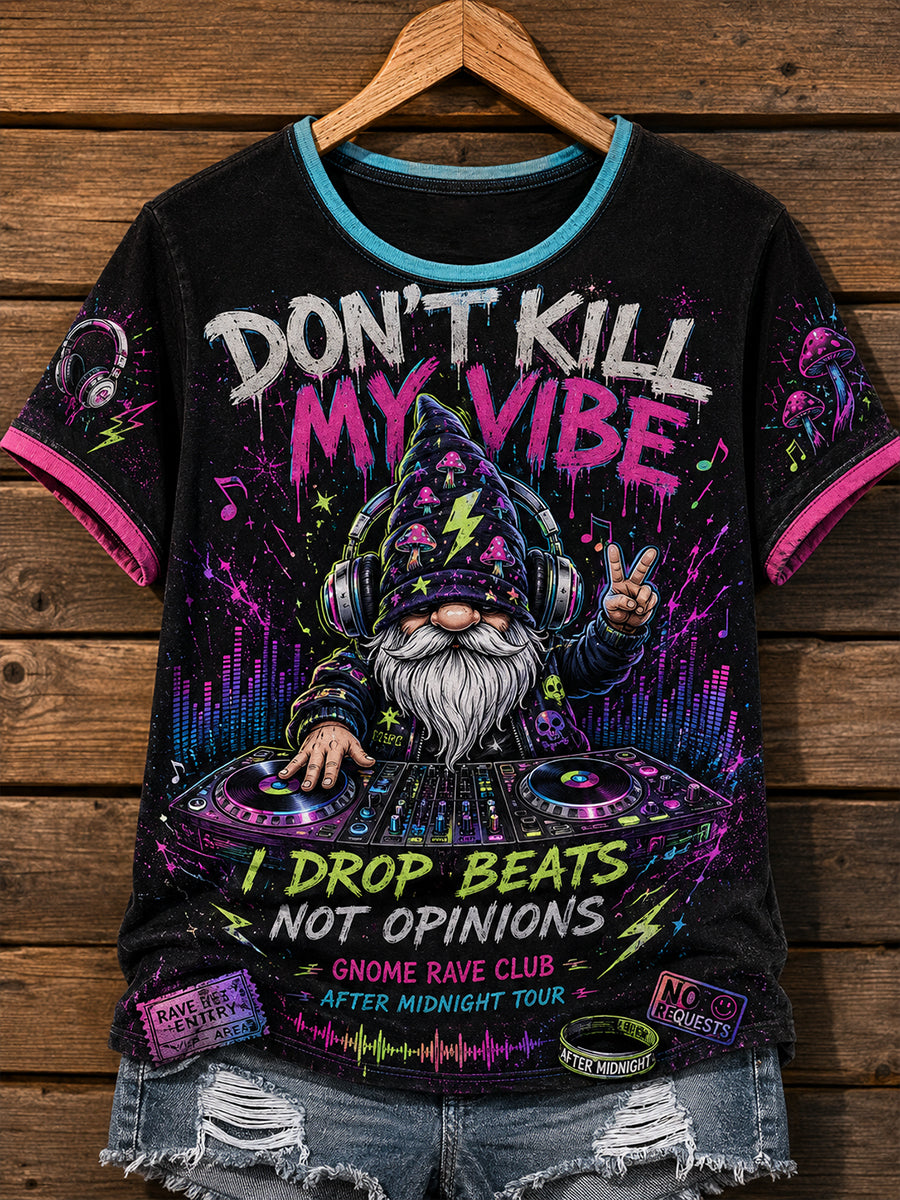 Women's Don’T Kill My Vibe Dj Gnome Short-Sleeved T-Shirt