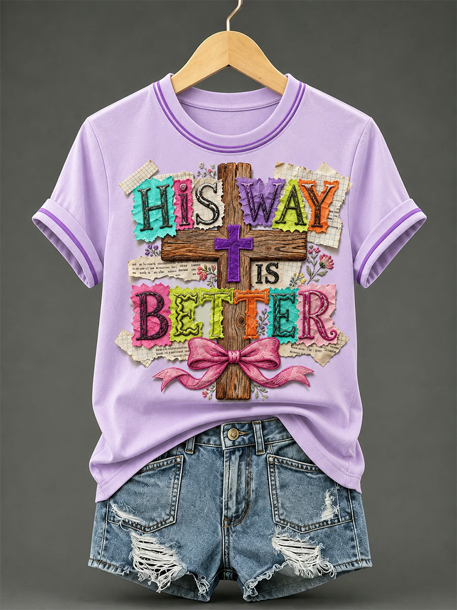 Women's His Way Is Better Print Casual Tee