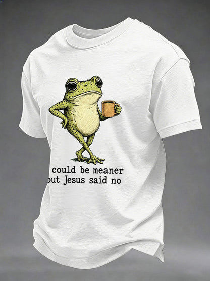 Men's 'I Could Be Meaner But Jesus Said No' Printed Casual T-Shirt