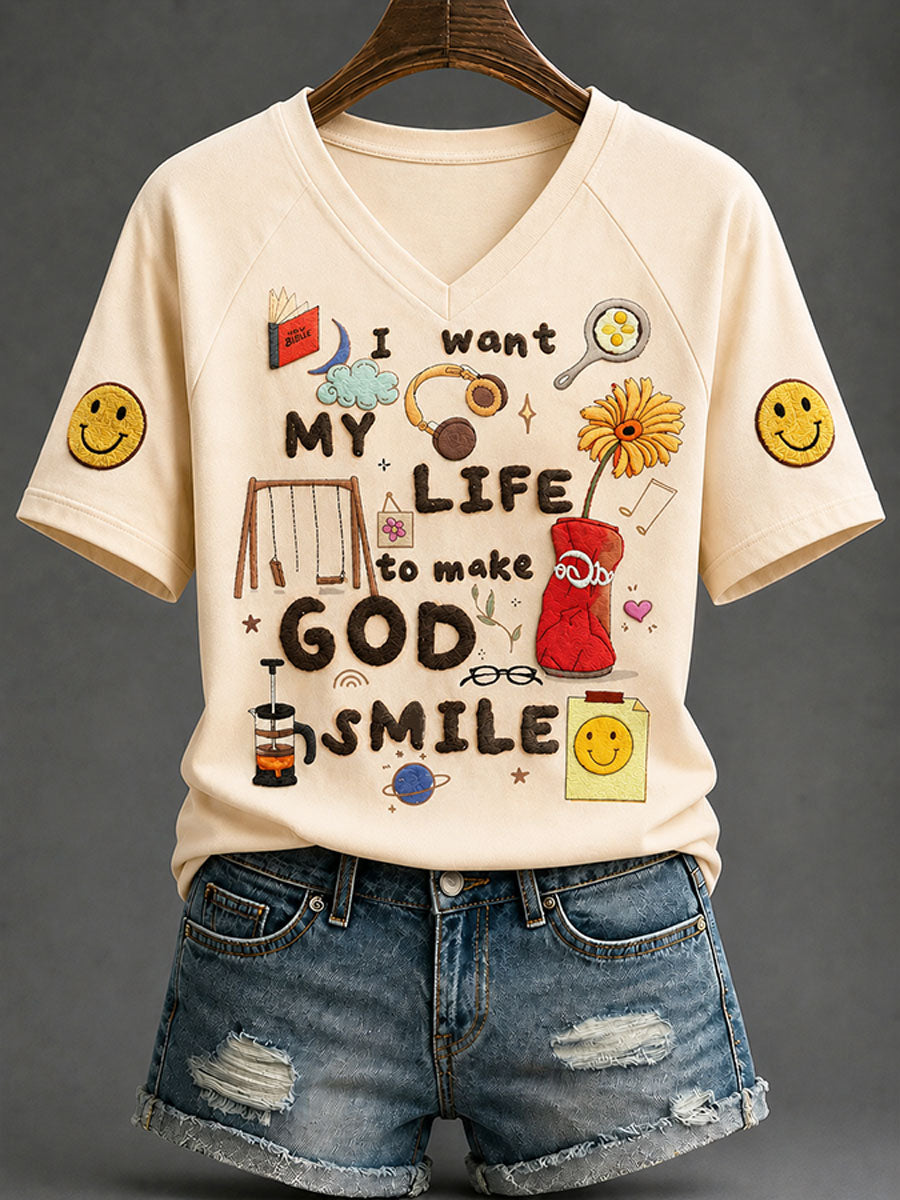 Women's“I Want My Life To Make God Smail” Faith Print Casual T-shirt