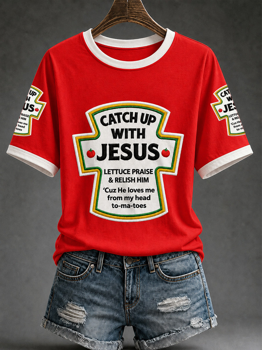 Women's Catch Up With Jesus Print Casual Tee
