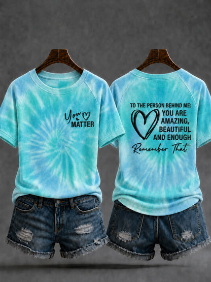 Women's Dear Person Behind Me You Matter Printed Short Sleeve T-shirt