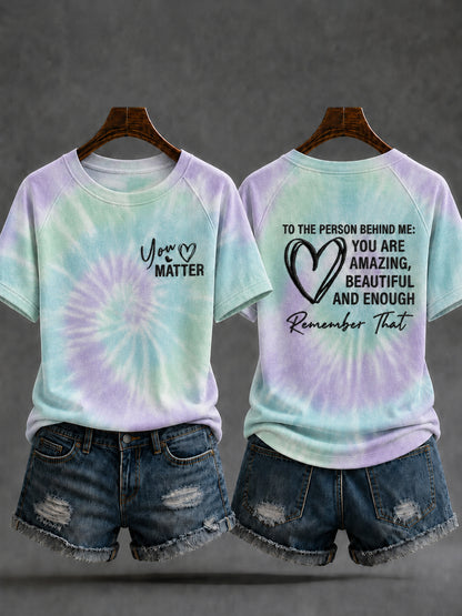 Women's Dear Person Behind Me You Matter Printed Short Sleeve T-shirt