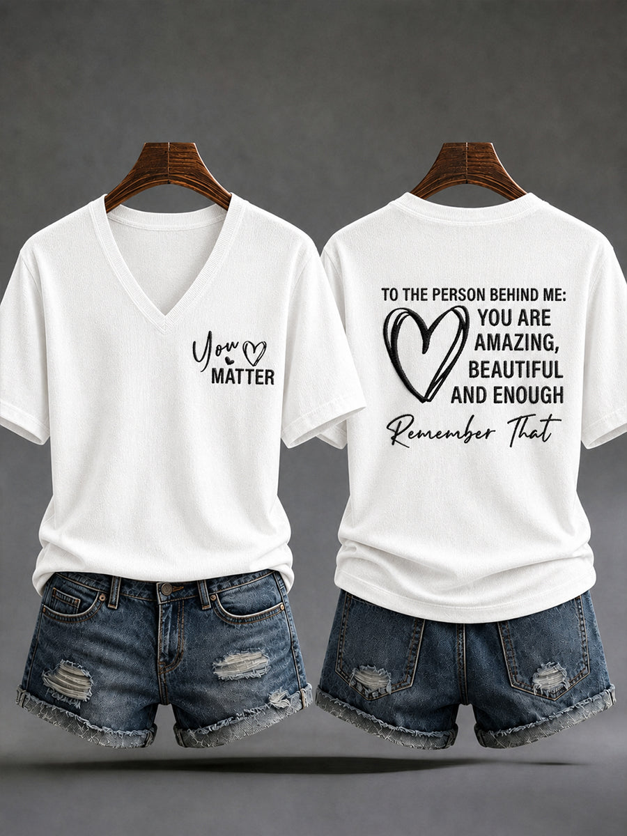 Women's Dear Person Behind Me You Matter Printed Short Sleeve T-shirt
