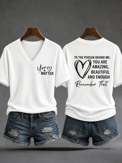 Women's Dear Person Behind Me You Matter Printed Short Sleeve T-shirt