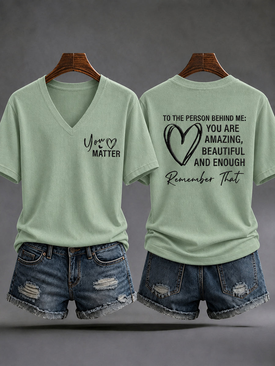 Women's Dear Person Behind Me You Matter Printed Short Sleeve T-shirt